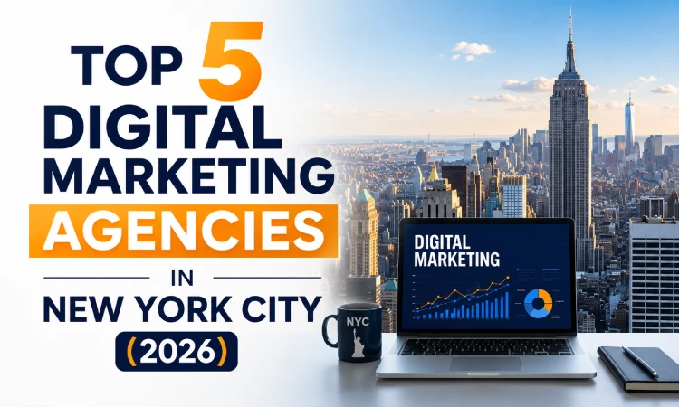 Best New York City digital marketing agencies for businesses