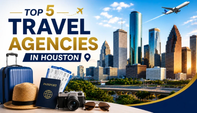Best Houston travel agencies for unforgettable vacation planning